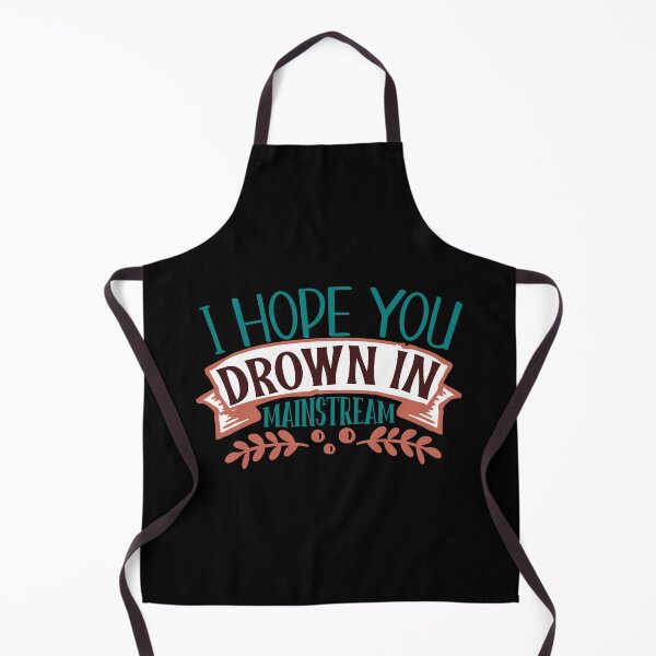 Item preview, I Hope You Drown In Mainstream designed and sold by Gevover.