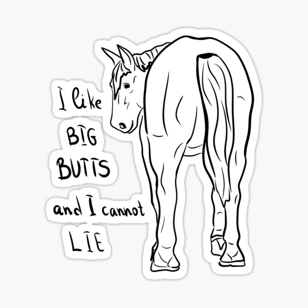 Item preview, I like big butts and I can not lie  designed and sold by Antiope33.