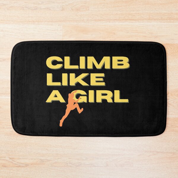 Item preview, Climb Like A Girl Quote Extreme Sport designed and sold by mirzadesign.