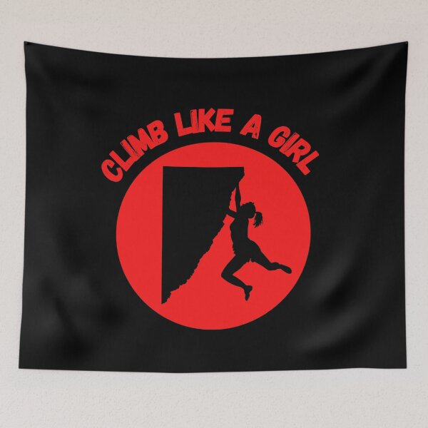 Item preview, Climb Like A Girl Quote Extreme Sport designed and sold by mirzadesign.