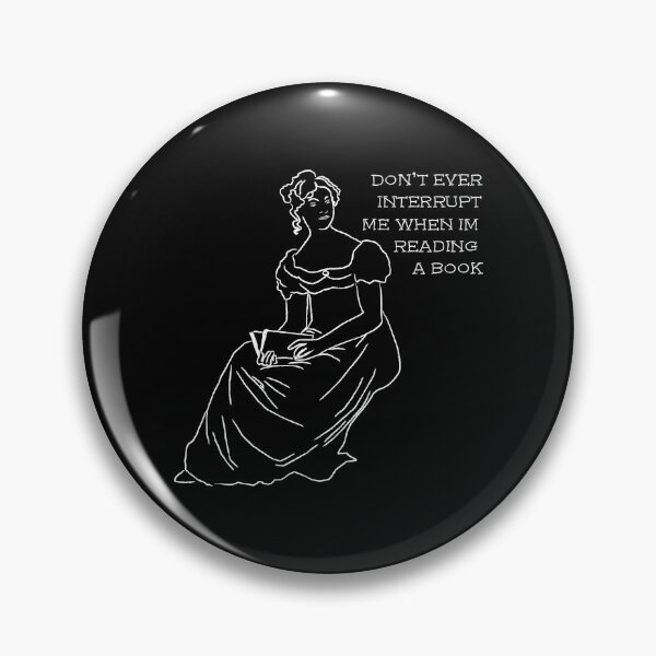 Item preview, Don't Ever Interrupt Me When I'm Reading A Book - Regency Lady designed and sold by MissBennett.