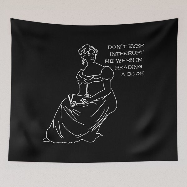 Item preview, Don't Ever Interrupt Me When I'm Reading A Book - Regency Lady designed and sold by MissBennett.