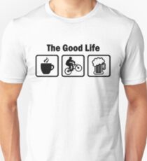 The Good Life Mountain Biking Unisex T-Shirt