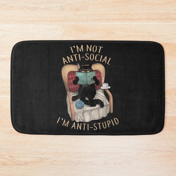 Item preview, I'm Not Anti-Social I'm Anti-Stupid Cat Read Book designed and sold by adrianajaue.