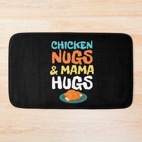 Item preview, Chicken nugs and mama hugs designed and sold by Str8like dattshirts.