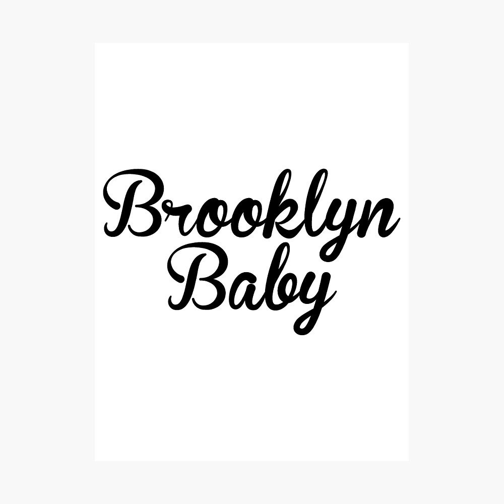 Lana Del Rey Brooklyn Baby Paroles Poster « Lana Del Rey / Brooklyn Baby », par pashabtw | Redbubble