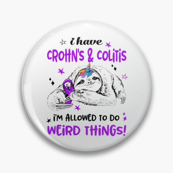 Item preview, I have Crohn's & Colitis i'm allowed to do Weird Things designed and sold by ElizabethS809.