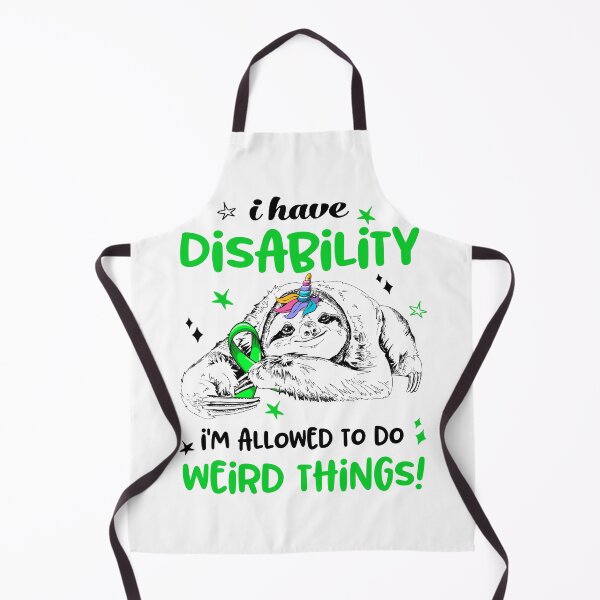 Item preview, I have Disability i'm allowed to do Weird Things designed and sold by ElizabethS809.