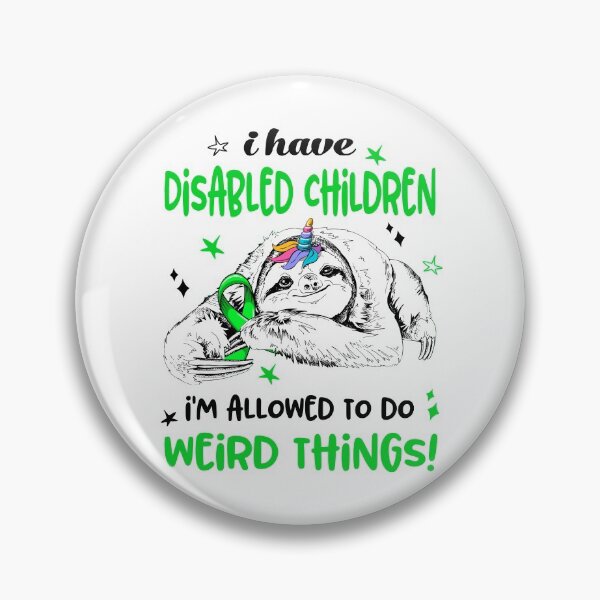 Item preview, I have Disabled Children i'm allowed to do Weird Things designed and sold by ElizabethS809.