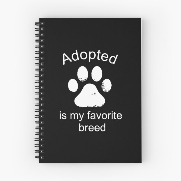 Item preview, Adopted Is My Favorite Breed tadopted is my favorite breed designed and sold by omerherbert.