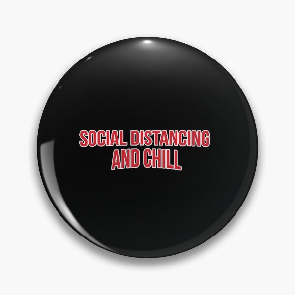 Artikelvorschau, Social Distancing und Chillen entworfen und verkauft von Hendrickson39.