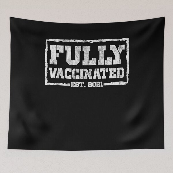Item preview, Fully Vaccinated Est. 2021 Vaccination designed and sold by mBshirts.