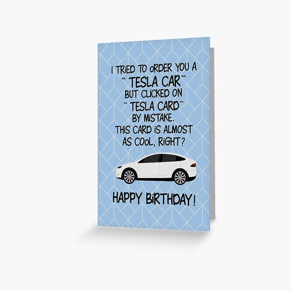 tesla cyber truck, Funny Birthday Card, white tesla, Cyber Monday,birthyear,for,Funny Car Birthday Card,england lovers, funny birthday for boyfriend , robot, bot Greeting Card