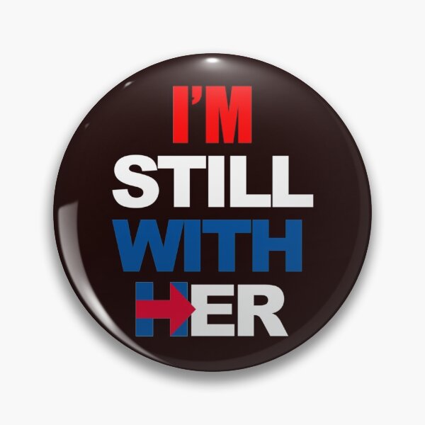 Item preview, Im Still With Her Hillary Clinton Support Triblend TShirt2290 designed and sold by NikolasOrtiz.