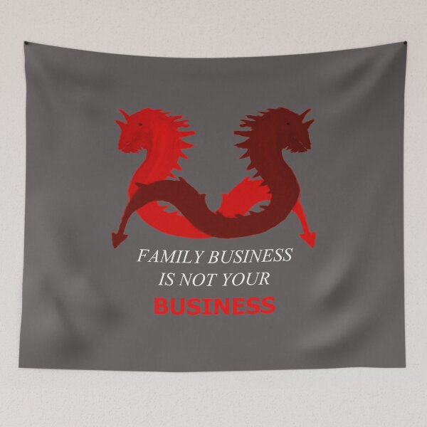 Item preview, Family Business Is Not Your Business (Two Red Sea Serpents) N1 designed and sold by SelfUpgrade.