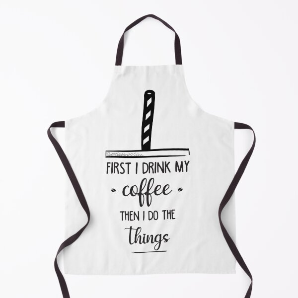 Item preview, First I Drink my Coffee Mom Gift Coffee Lover Gift for Dad designed and sold by TH3--DESIGNER.