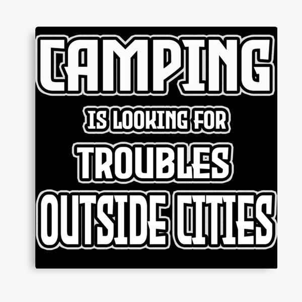 Free Free 180 Funny Camping Sayings Svg SVG PNG EPS DXF File