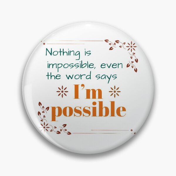 Item preview, I’m Possible  designed and sold by designbyjodyb.