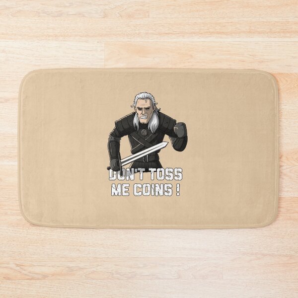 Item preview, The Witcher Don't toss me coins  designed and sold by MeseDania.