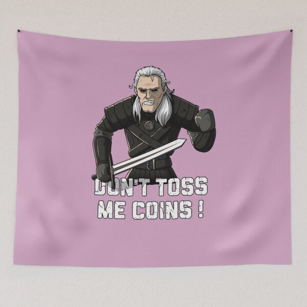 Item preview, The Witcher Don't toss me coins  designed and sold by MeseDania.