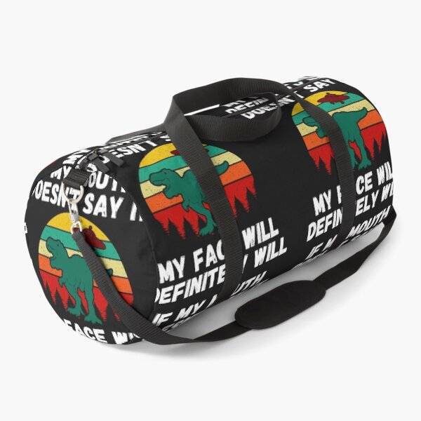 Item preview,  If my Mouth doesnt say it my face definitely will (T-rex & Alien) designed and sold by UnboundFull.
