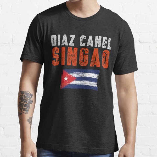 Diaz Canel Singao Essential T-Shirt