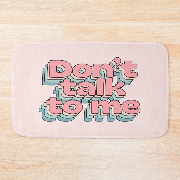 Item preview, Don’t talk to me designed and sold by Lavannya.