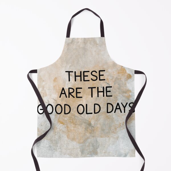 Item preview, These are the Good Old Days designed and sold by adropletofcolor.