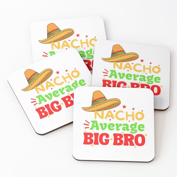 Item preview, Nacho Average Big Bro designed and sold by Trndii.