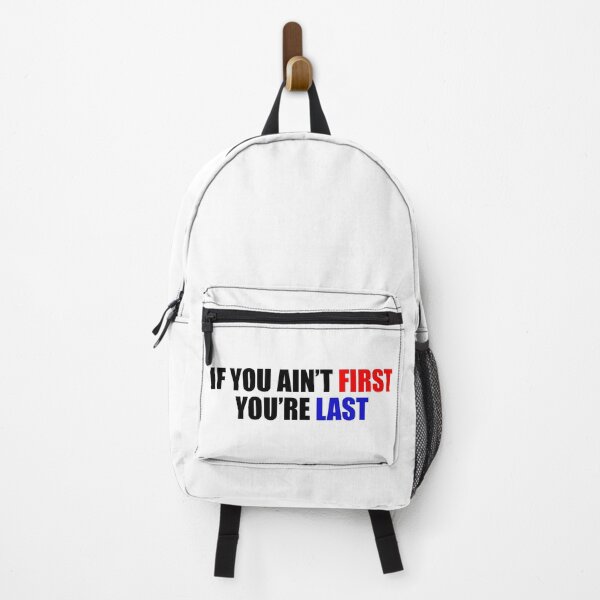Item preview, IF YOU AIN'T FIRST YOU'RE LAST BUMPER designed and sold by DexxterDesign.