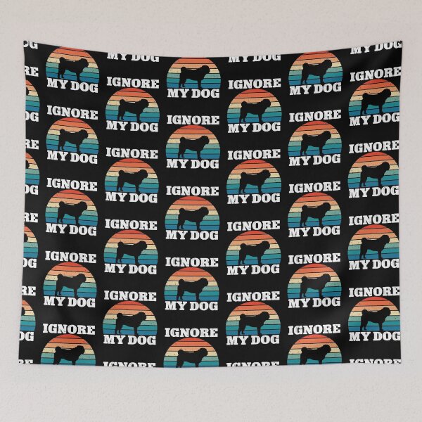 Item preview, Ignore My Dog Funny  designed and sold by KGN  CREATIVITY.