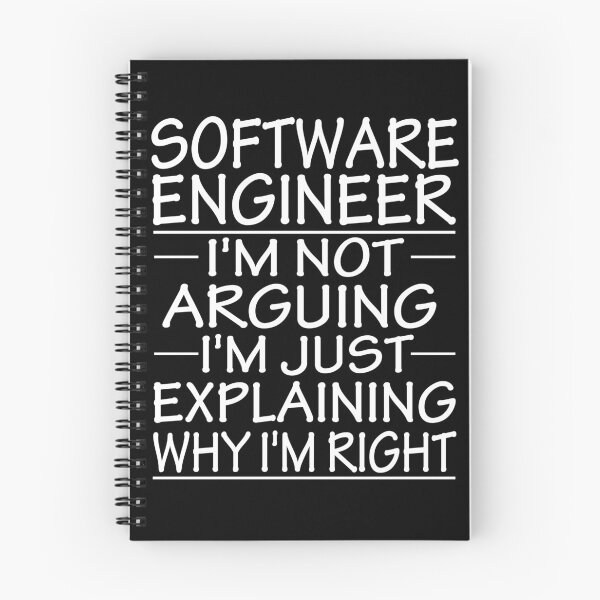 Item preview, software engineer i'm not arguing i'm just explaining why i'm right: funny software engineer present designed and sold by alaechamlal.