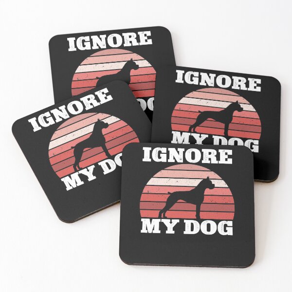 Item preview, Ignore My Dog Funny  designed and sold by KGN  CREATIVITY.