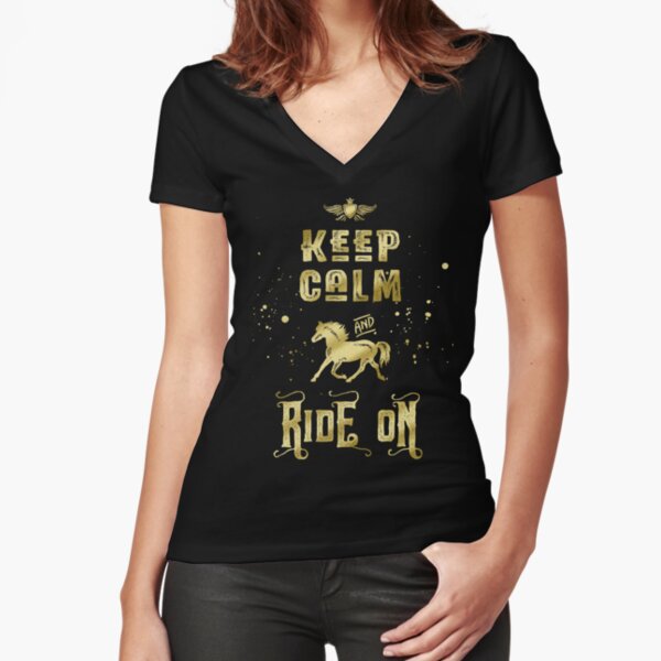 Keep Calm and Ride On Gold Horse Typography Fitted V-Neck T-Shirt