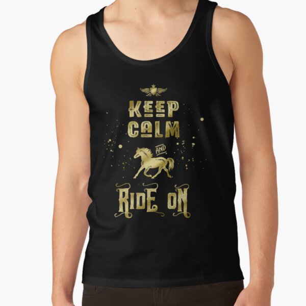 Keep Calm and Ride On Gold Horse Typography Tank Top