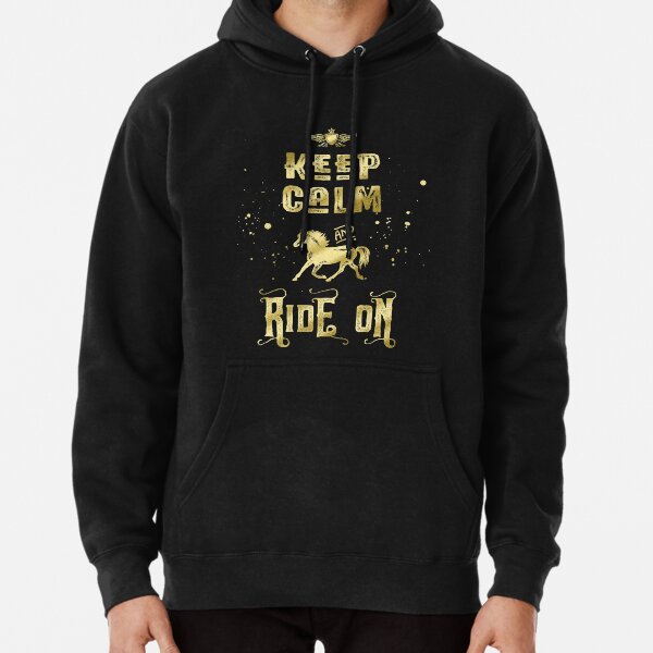 Keep Calm and Ride On Gold Horse Typography Pullover Hoodie