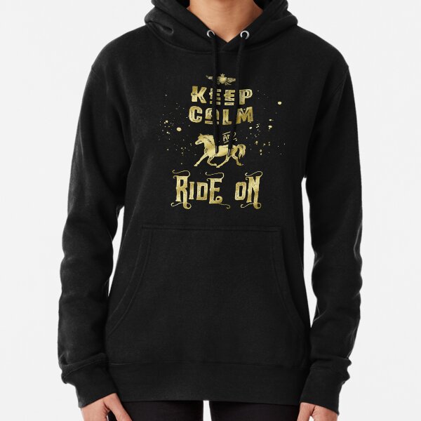 Keep Calm and Ride On Gold Horse Typography Pullover Hoodie