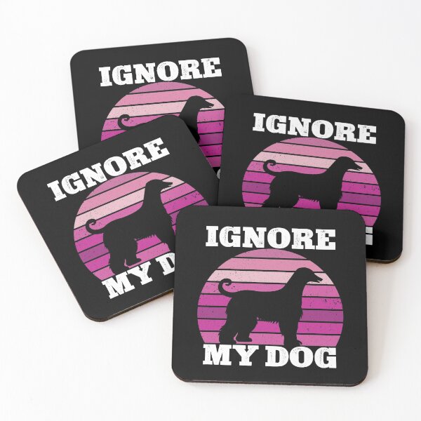 Item preview, Ignore My Dog Funny  designed and sold by KGN  CREATIVITY.
