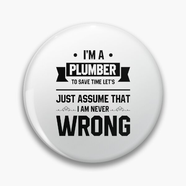 Item preview, I'm a Plumber - Jobs occupation Gift designed and sold by DiogoCalheiros.