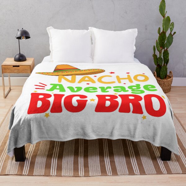 Item preview, Nacho Average Big Bro designed and sold by Trndii.