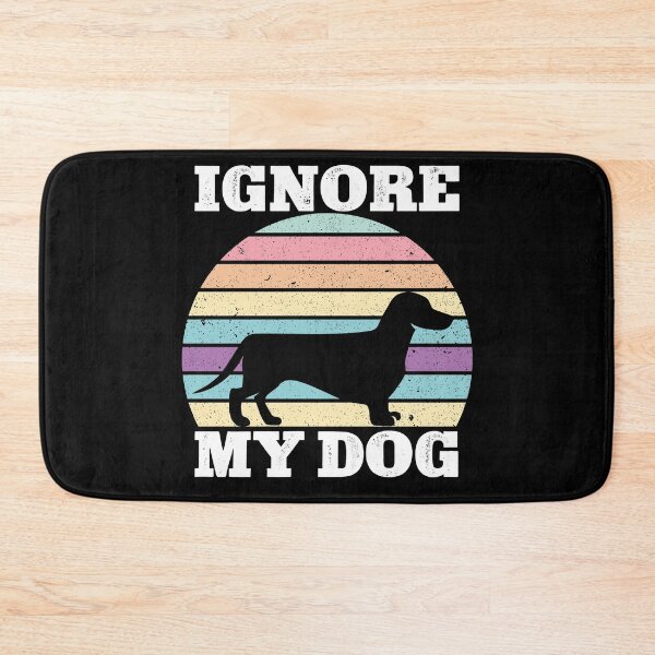 Item preview, Ignore My Dog Funny  designed and sold by KGN  CREATIVITY.