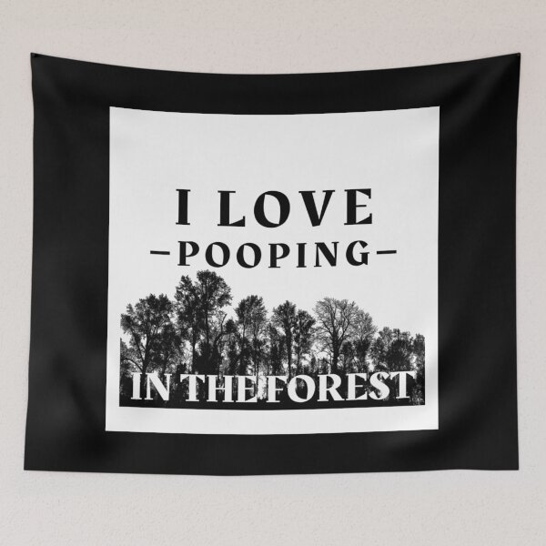 Item preview, Kopie von Kopie von I Love Pooping In The Woods designed and sold by OMdesigns93.