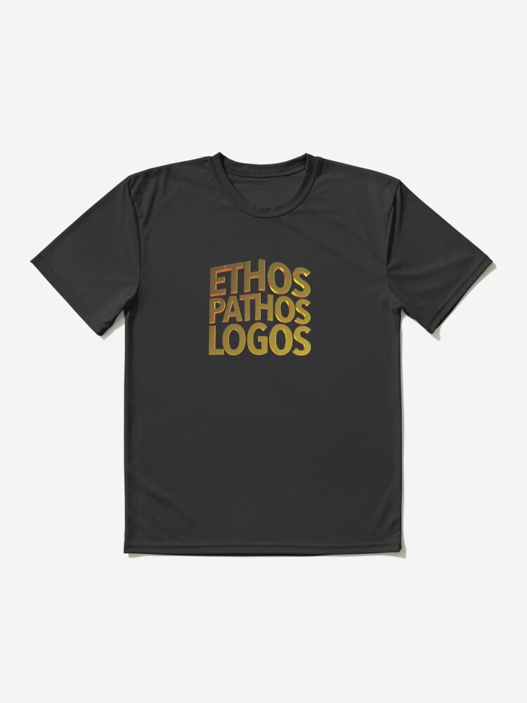ETHOS,PATHOS, LOGOS Active T-Shirt for Sale by Klementsen