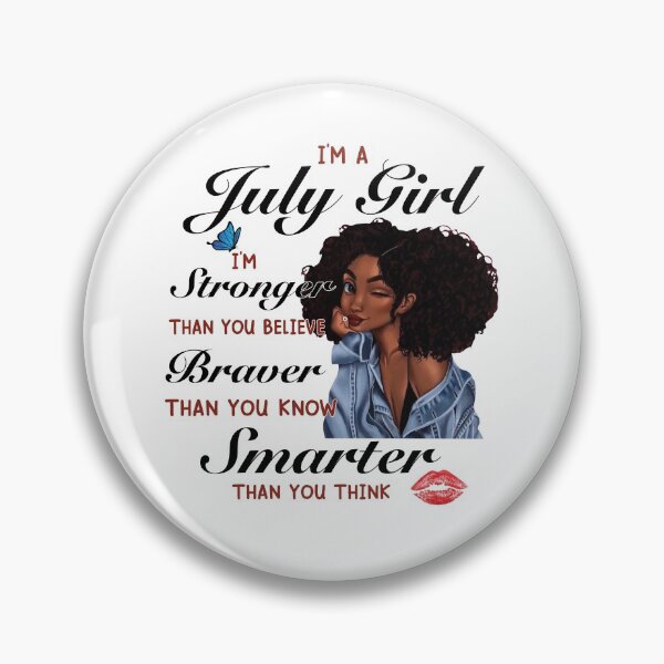 Item preview, I'm a July girl designed and sold by UrbanFlip.