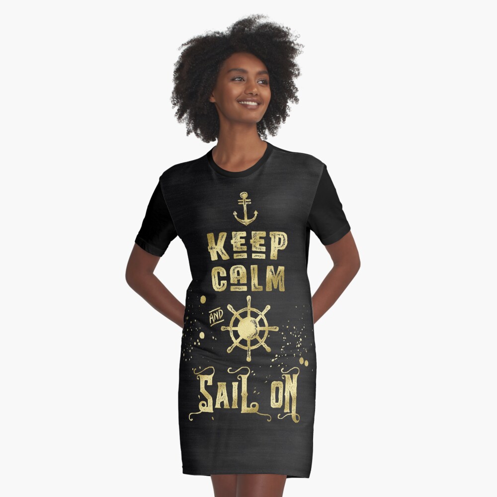 Keep Calm and Sail On Gold Helm Anchor Typography Graphic T-Shirt Dress