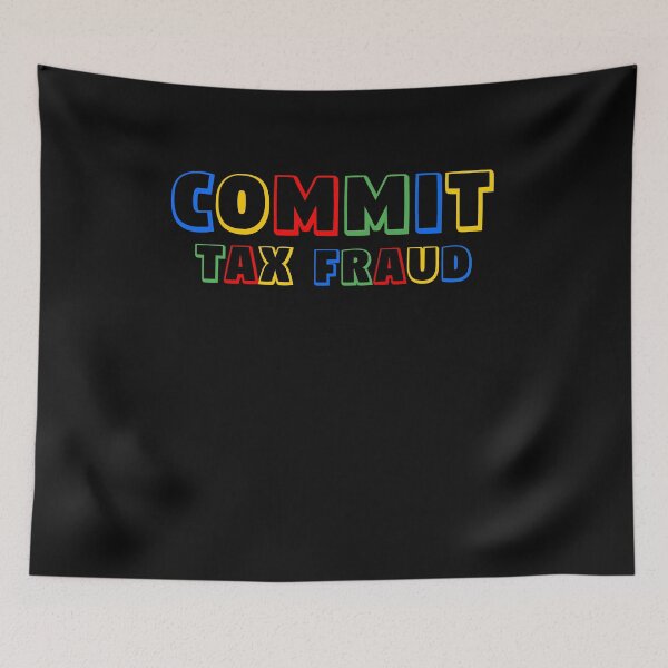 Item preview, Commit Tax Fraud  Funny T-Shirt designed and sold by PatternFariss.