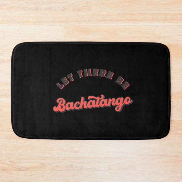 Item preview, Bachatango Dance Let there be Bachatango designed and sold by Dubbra.