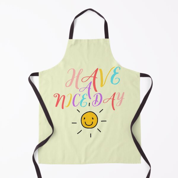 Item preview, Have A Nice Day designed and sold by Davestre Designs.
