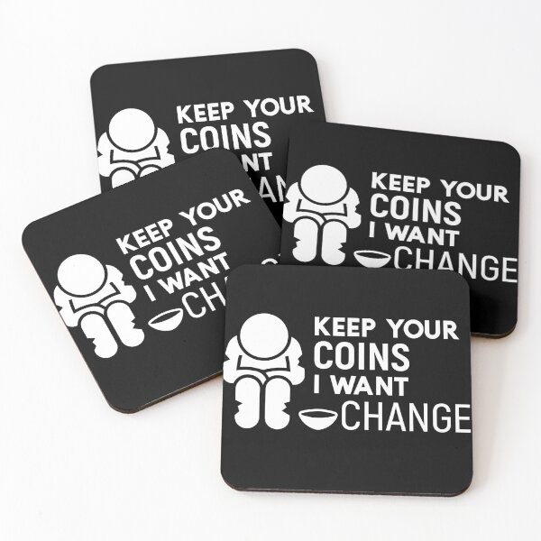 Item preview, Keep your coins I want change designed and sold by sunnyxvibesss.