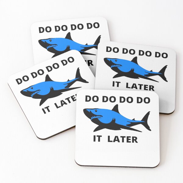 Item preview, DO DO DO DO IT LATER designed and sold by TheImpact.